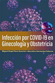 Infección por COVID-19 en Ginecología y Obstetricia
